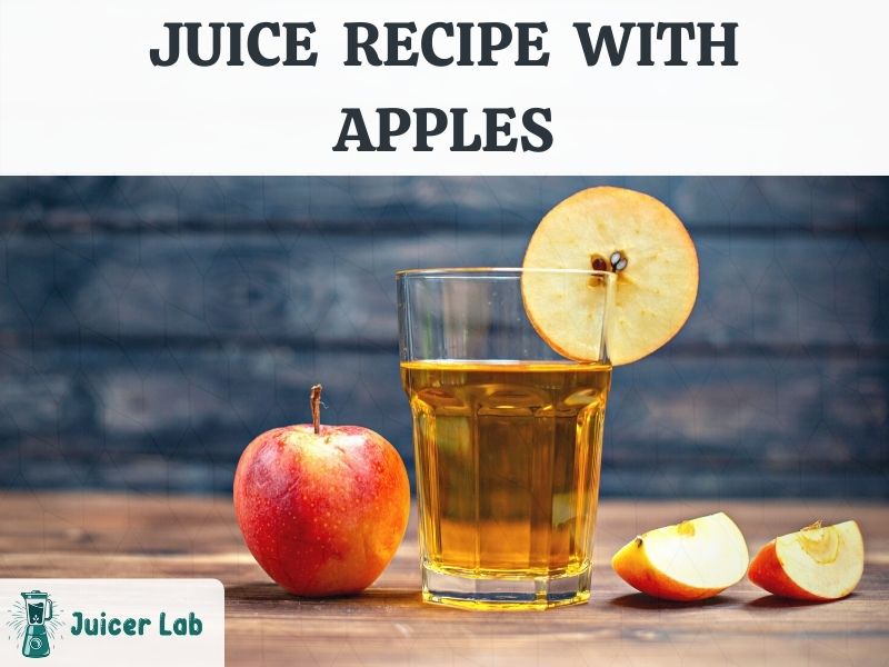 juice recipe with apples